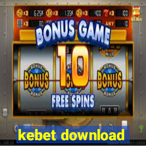 kebet download